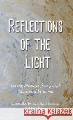 Reflections of the Light Hamilton, Kathalyn 9781739112509 Happy Life - książka