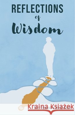 Reflections of Wisdom Shri Upendra Nath Rath 9789360455552 Indiepress - książka