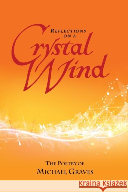 Reflections on a Crystal Wind Michael Graves 9781936449736 Hugo House Publishers - książka