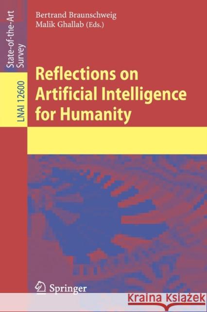 Reflections on Artificial Intelligence for Humanity Bertrand Braunschweig Malik Ghallab 9783030691271 Springer - książka