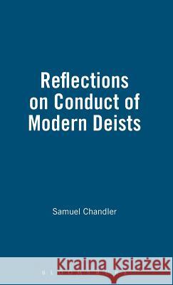 Reflections On Conduct Of Modern Deists: History of British Deism Bloomsbury Publishing 9781855067370 Thoemmes Press - książka