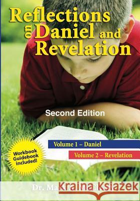 Reflections on Daniel and Revelation: Second Edition Dr Mark a. McCleary 9781533623829 Createspace Independent Publishing Platform - książka