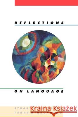 Reflections on Language Stuart Hirschberg Terry Hirschberg 9780195120448 Oxford University Press - książka