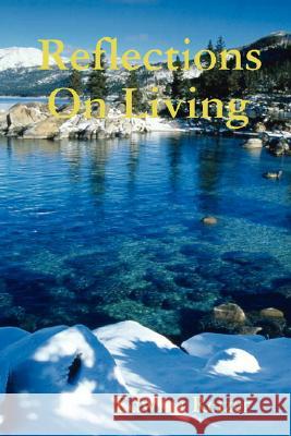 Reflections On Living Edwina Reizer 9781435702875 Lulu.com - książka