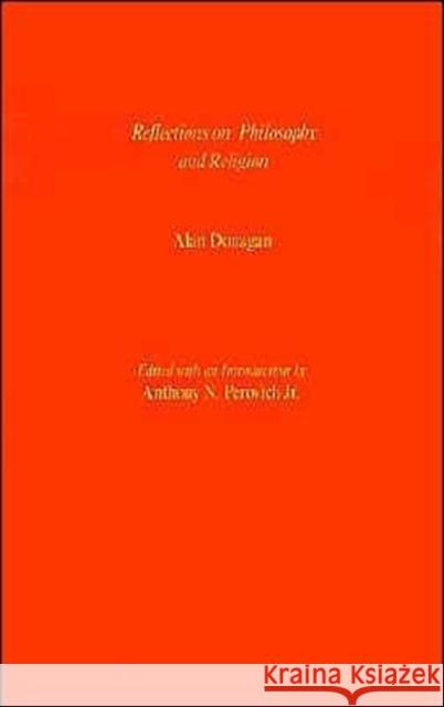 Reflections on Philosophy and Religion Alan Donagan Anthony N. Perovich 9780195121322 Oxford University Press - książka