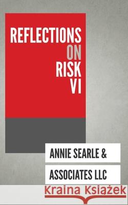 Reflections on Risk VI Annie Searle, Emily Hayes 9798985010107 Tautegory Press - książka