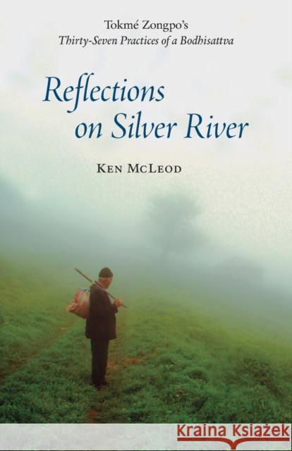 Reflections on Silver River Ken McLeod 9780989515313 Unfettered Mind - książka