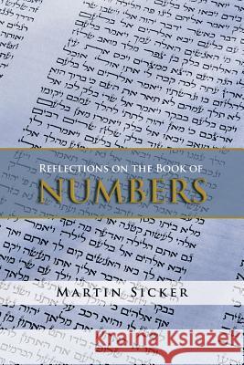 Reflections on the Book of Numbers Martin Sicker 9781496960993 Authorhouse - książka