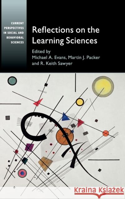 Reflections on the Learning Sciences Michael A. Evans Martin J. Packer R. Keith Sawyer 9781107070158 Cambridge University Press - książka