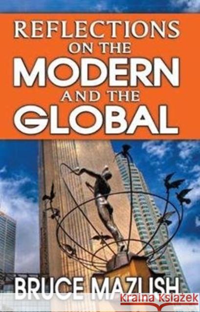 Reflections on the Modern and the Global Hood, Daniel|||Mazlish, Bruce 9781138514027  - książka