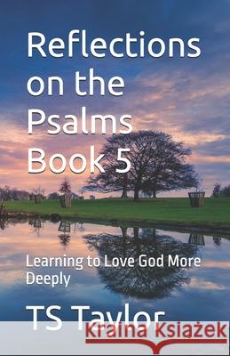 Reflections on the Psalms Book 5 Ts Taylor 9781666416459 Movement Publishing - książka