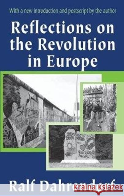 Reflections on the Revolution in Europe Ralf Dahrendorf 9781138531598 Routledge - książka