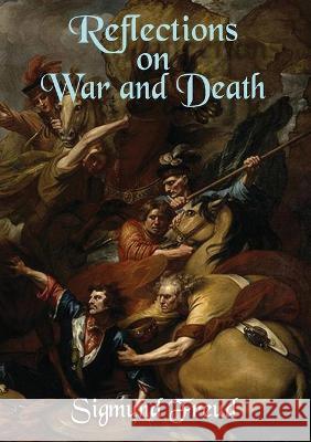 Reflections on War and Death Sigmund Freud 9782382743416 Les Prairies Numeriques - książka