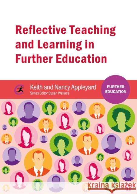 Reflective Teaching and Learning in Further Education Nancy Appleyard 9781909682856 Critical Publishing Ltd - książka