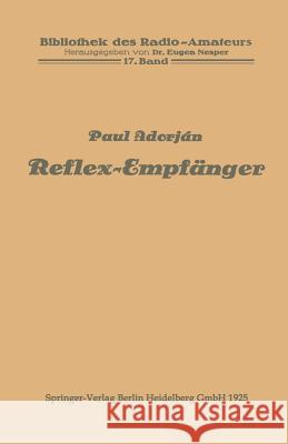 Reflex-Empfänger Paul Adorjan 9783662386507 Springer - książka