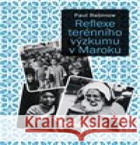 Reflexe terénního výzkumu v Maroku Paul Rabinow 9788075302311 Malvern - książka