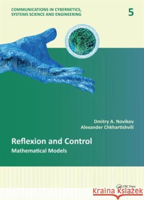 Reflexion and Control: Mathematical Models Novikov, Dmitry A. 9781138024731 CRC Press - książka