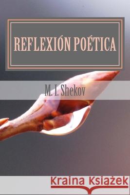 Reflexion Poetica I. M M. I 9781726143707 Createspace Independent Publishing Platform - książka