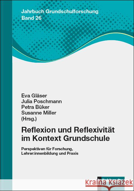 Reflexion und Reflexivität im Kontext Grundschule  9783781525252 Klinkhardt - książka