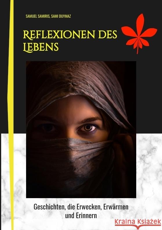 Reflexionen des Lebens Samiris, Samuel, Duymaz, Sami 9783384108074 tredition - książka