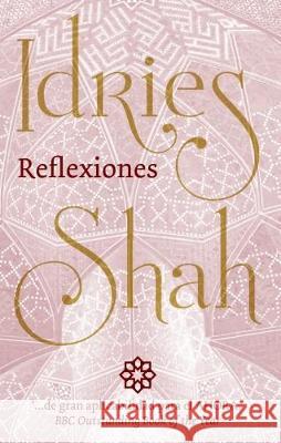 Reflexiones Idries Shah 9781784792442 Isf Publishing - książka