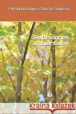 Reflexiones Ambientales N.                                       N. 9788417487379 Uno Editorial - książka