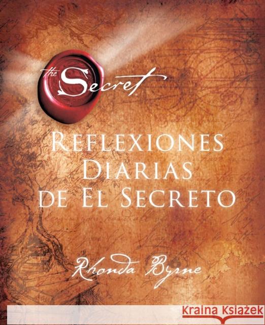 Reflexiones Diarias de el Secreto Rhonda Byrne 9781476764474 Atria Books - książka