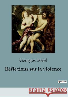 Reflexions sur la violence Georges Sorel   9791041926930 Shs Editions - książka