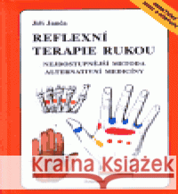 Reflexní terapie rukou Jiří Janča 9788072810871 Eminent - książka