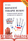 Reflexní terapie rukou Jiří Janča 9788072810871 Eminent