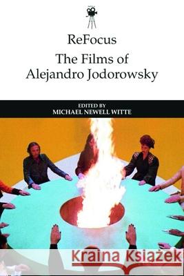 Refocus: The Films of Alejandro Jodorowsky  9781399505949 Edinburgh University Press - książka