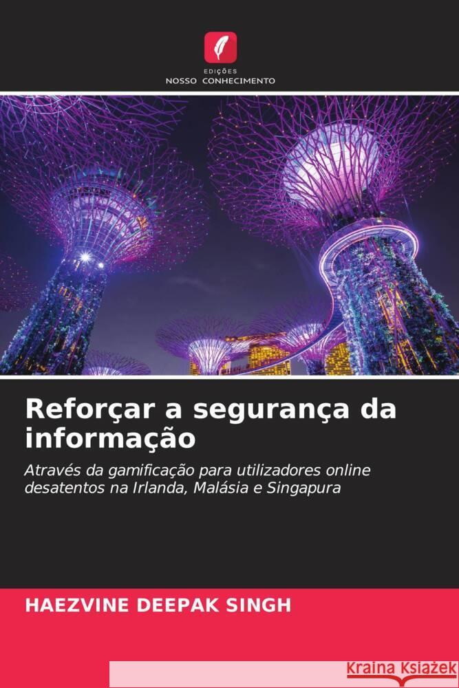 Reforçar a segurança da informação SINGH, HAEZVINE DEEPAK 9786208159153 Edições Nosso Conhecimento - książka