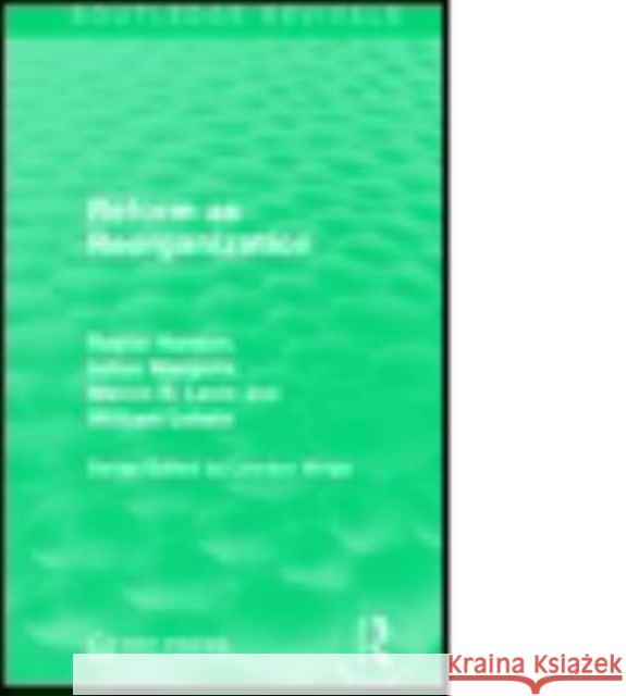 Reform as Reorganization Royce Hanson Julius Margolis Melvin R. Levin 9781138956490 Routledge - książka
