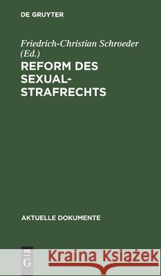 Reform des Sexualstrafrechts Friedrich-Christian Schroeder 9783110039344 De Gruyter - książka