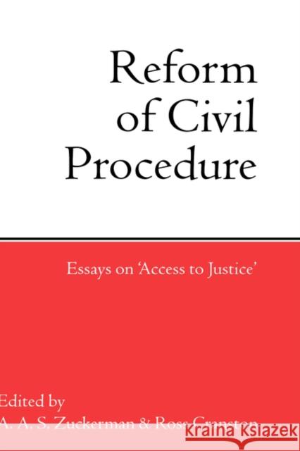 Reform of Civil Procedure: Essays on Access to Justice Zuckerman, A. A. S. 9780198260929 OXFORD UNIVERSITY PRESS - książka
