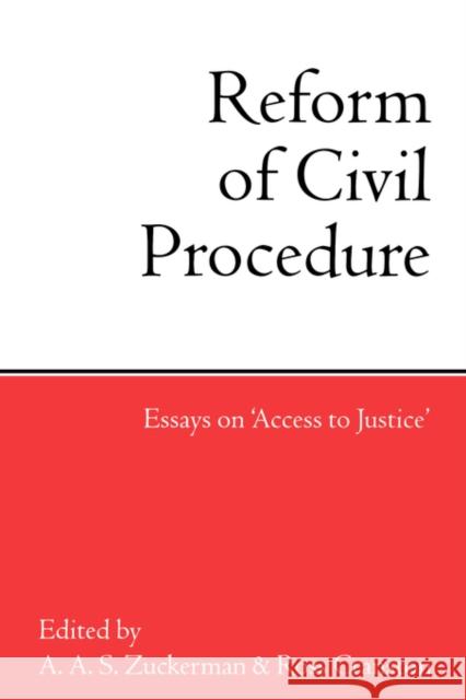 Reform of Civil Procedure: Essays on Access to Justice Zuckerman, A. A. S. 9780198260936 Oxford University Press - książka
