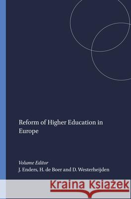 Reform of Higher Education in Europe J. Enders H. F. D D. F. Westerheijden 9789460915536 Sense Publishers - książka