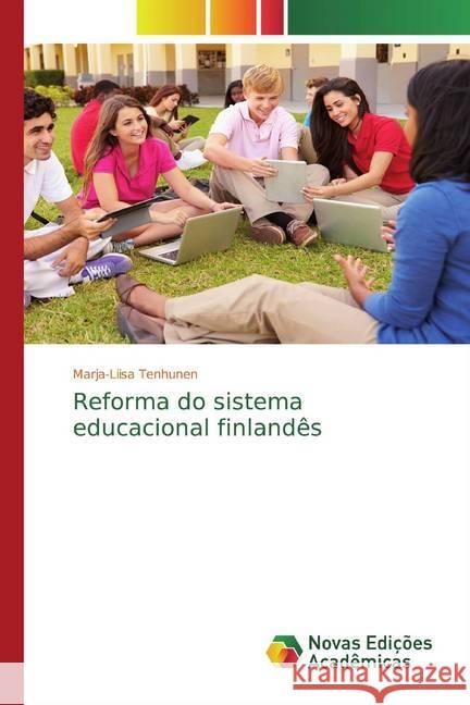 Reforma do sistema educacional finlandês Tenhunen, Marja-Liisa 9786200584458 Novas Edicioes Academicas - książka