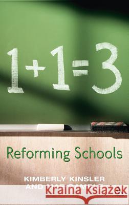 Reforming Schools Kimberly Kinsler Mae Gamble 9780826448019 Continuum International Publishing Group - książka