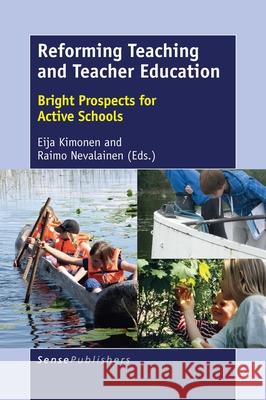 Reforming Teaching and Teacher Education Eija Kimonen Raimo Nevalainen 9789463009164 Sense Publishers - książka