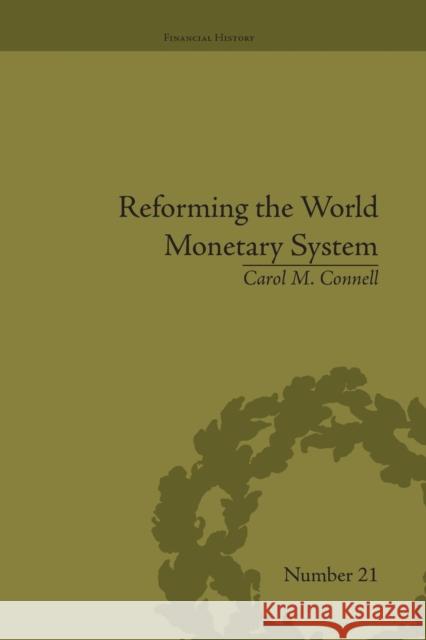 Reforming the World Monetary System: Fritz Machlup and the Bellagio Group Carol M Connell   9781138664685 Taylor and Francis - książka