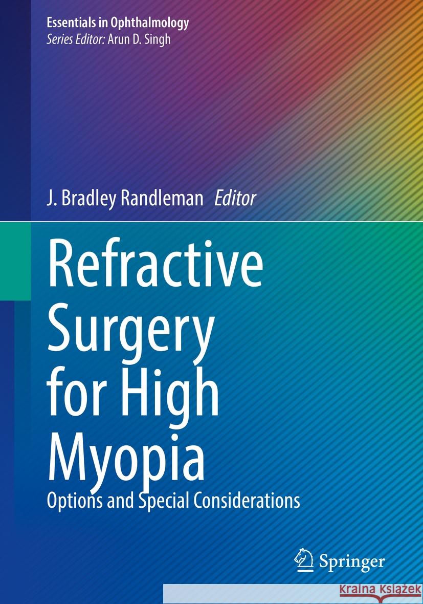 Refractive Surgery for High Myopia  9783031405624 Springer International Publishing - książka