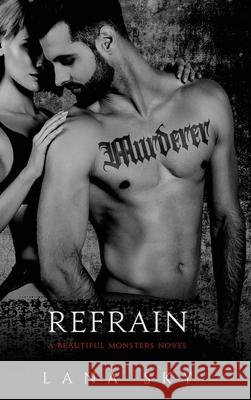 Refrain: A Dark Mafia Romance Lana Sky 9781956608649 Lana Sky - książka