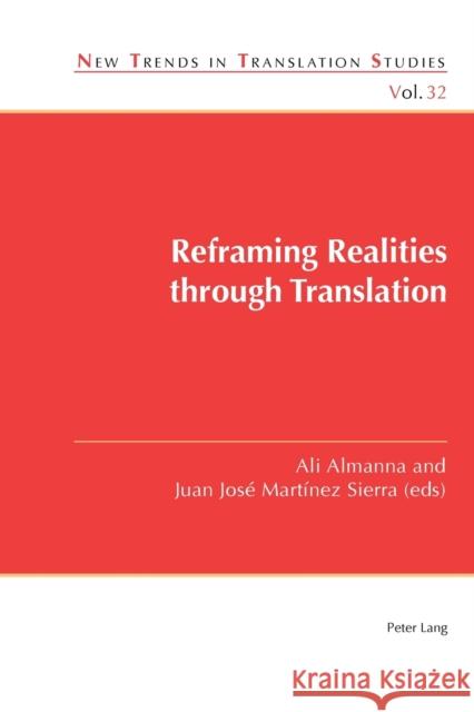 Reframing Realities Through Translation Díaz Cintas, Jorge 9781789972283 Peter Lang Ltd, International Academic Publis - książka