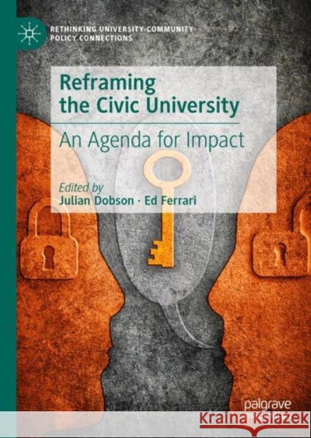 Reframing the Civic University: An Agenda for Impact Julian Dobson Ed Ferrari 9783031176852 Palgrave MacMillan - książka
