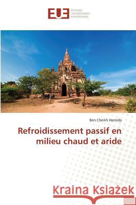 Refroidissement Passif En Milieu Chaud Et Aride Hamida-B 9783841663191 Editions Universitaires Europeennes - książka