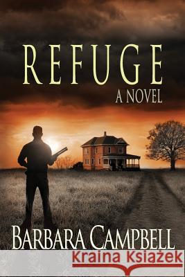 Refuge Barbara Campbell 9781796657630 Independently Published - książka