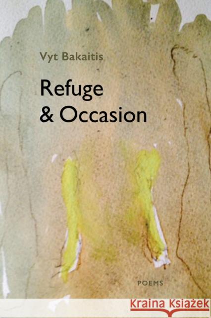 Refuge & Occasion Vyt Bakaitis 9781581772111 Station Hill Press - książka
