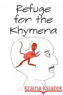 Refuge for the Khymera A R Davis   9798854060028 Independently Published - książka