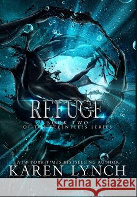 Refuge (Hardcover) Karen Lynch 9781948392204 Tempest Press LLC - książka
